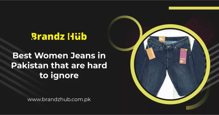 Best Women Jeans in Pakistan
