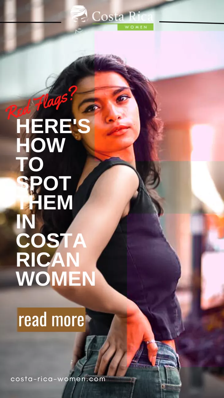 Red Flags in Costa-Rican-Women