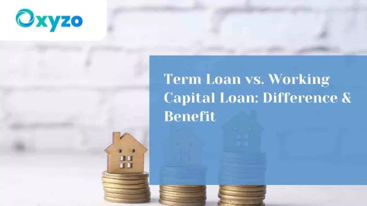 Term Loan vs Working Capital