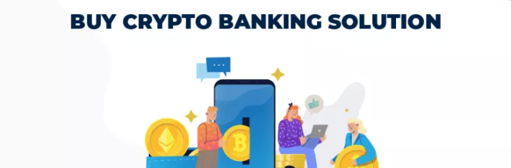 Buy crypto Banking solutions
