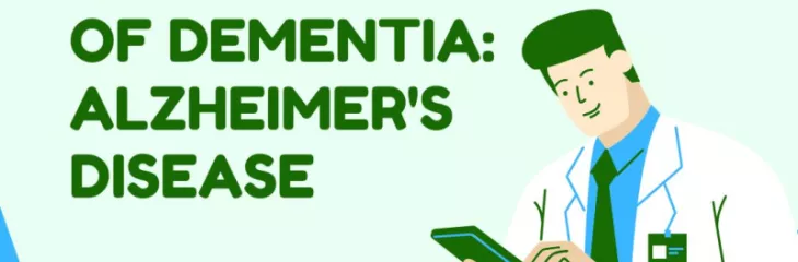 Cause of Dementia: Alzheimer's Disease