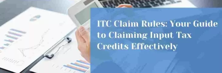 ITC Claim Rules