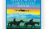 The Shadows Of Sawtooth Ridge