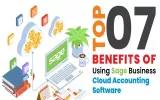 Top 7 Benefits of Using Sage Business Cloud Accounting Software